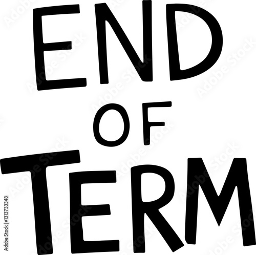 End of Term.