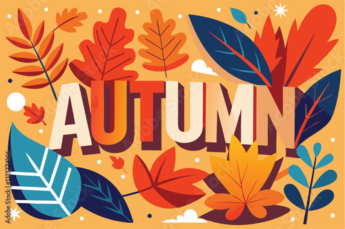 Colorful autumn leaves and playful typography celebrate the beauty of the fall season in a cheerful design suitable for various art projects
