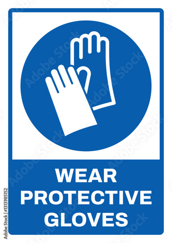 mandatory safety signs v2 uppercase text_wear protective gloves_portrait size a4/a3/a2/a1	 

