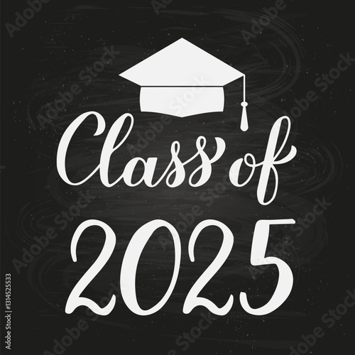 Obraz na płótnie Class of 2025 hand lettered on chalkboard background. Congratulations to graduates typography poster. Vector template for greeting card, banner, label, invitation, etc. w salonie