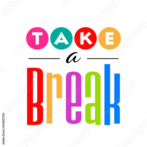 Take a break