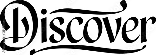 Discover.