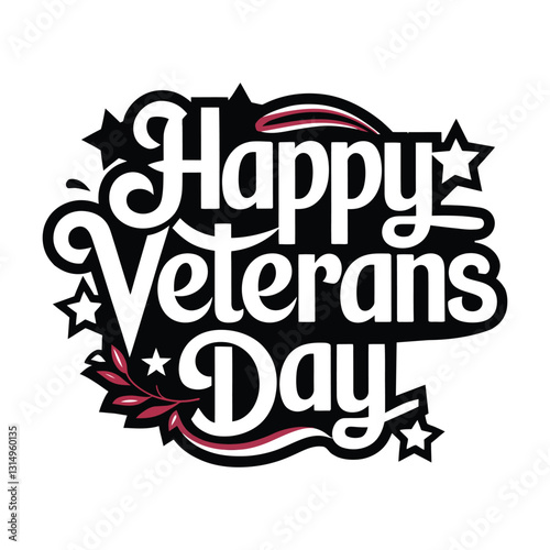 Happy Veterans Day Typography Vector art illustration.