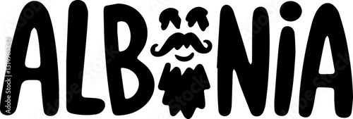 Albania with Mustache and Beard.