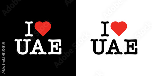 I Love UAE UNITED ARAB EMIRATES Country Red Heart T-Shirt Sweatshirt Digital Vector Black White Lettering Design