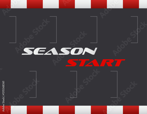 Season start. Beginning of a race season. Track background with starting grid, red and white barriers and text.