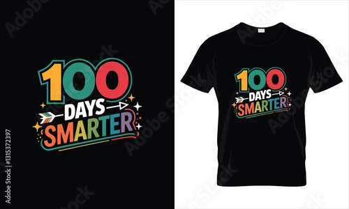 Happy 100th Day Of School Smarter T-Shirt