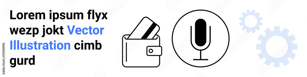 Wallet with two cards beside a microphone icon, accompanied by two transparent gears in the background. Ideal for payment systems, podcasting, technology integration, digital transactions, finance Wallet with two cards beside a microphone icon, accompanied by two transparent gears in the background. Ideal for payment systems, podcasting, technology integration, digital transactions, finance