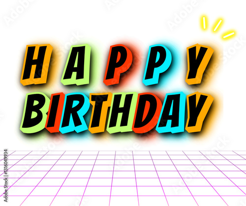 Happy birthday greeting text neon style design, for greeting card, invitation, celebration on transparent background.