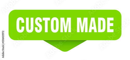 custom made sticker. custom made sign on transparent background