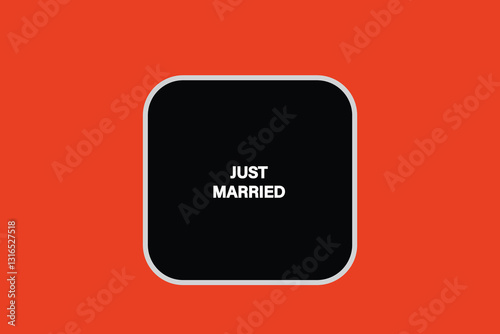 Print button web template,Speech,just married,bubble, banner label

