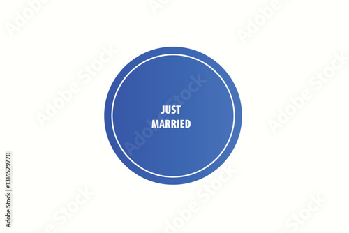 Print button web template,Speech,just married,bubble, banner label

