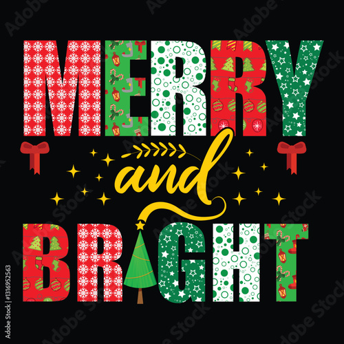 merry and bright, winter collection, christmas t shirt, vector typography, eps 10