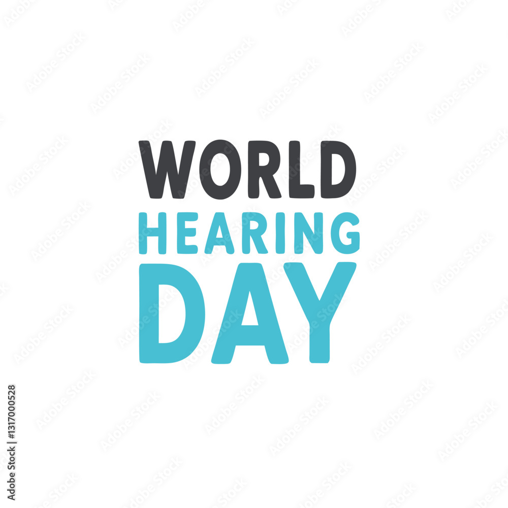 World-hearing-day--bold-modern-typography. World-hearing-day--bold-modern-typography.