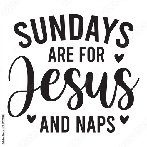 sundays are for jesus and naps