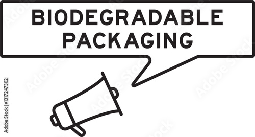 Megaphone icon with speech bubble in word biodegradable packaging on white background