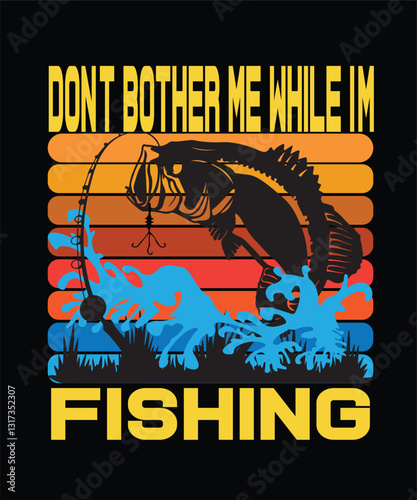 Don't Bother Me While I'm Fishing T-Shirt - Funny Fishing Shirt Design