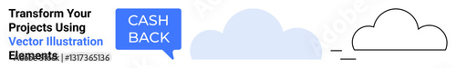 Cashback text in blue speech bubble beside a colored and outlined cloud. Ideal for finance, online shopping, discounts, marketing, cloud services, savings, flat landing page banner