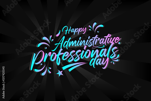 Administrative Professionals day happy holiday concept