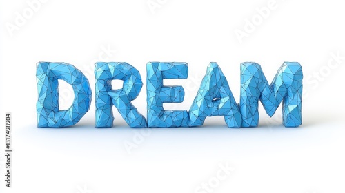 Fototapeta Naklejka Na Ścianę i Meble -  Vibrant blue 3D perfect letters spelling dream in cubist triangulation style