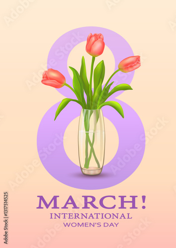 Three pink tulips in a vase on the background of the number eight with an inscription in English 
INTERNATIONAL WOMEN'S DAY! on a vertical light pink background. Women's day. Vector illustration.
