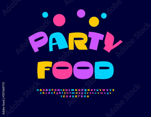 Vector Colorful emblem Party Food. Stylish Holiday Font. Trendy Elegant Alphabet Letters and Numbers set.