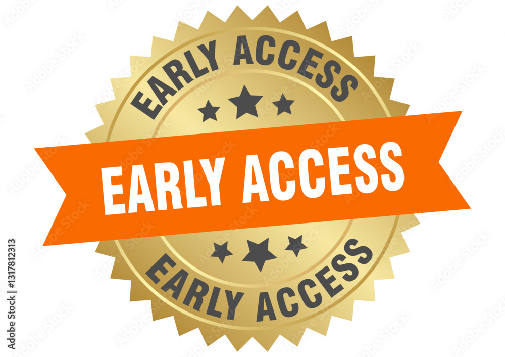 early access. early access round orange and gold label isolated on transparent background early access. early access round orange and gold label isolated on transparent background