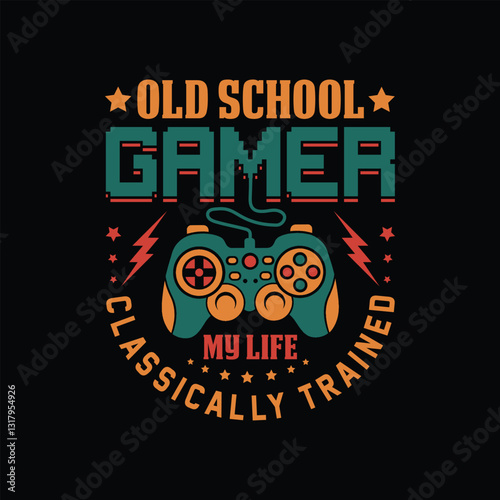 Old School Gamer My Life Classically Trained T-Shirt Design