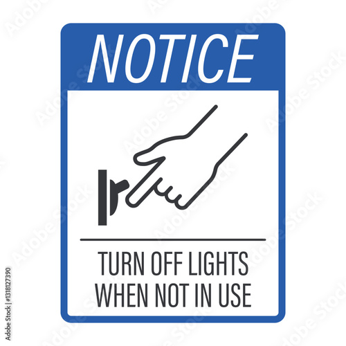 Isolated sign reminding to turn off the light switch when leaving a room to save energy