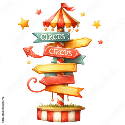 Cute circus concept. A whimsical circus signpost adorned with colorful arrows and a tent, capturing the playful essence of a circus atmosphere.