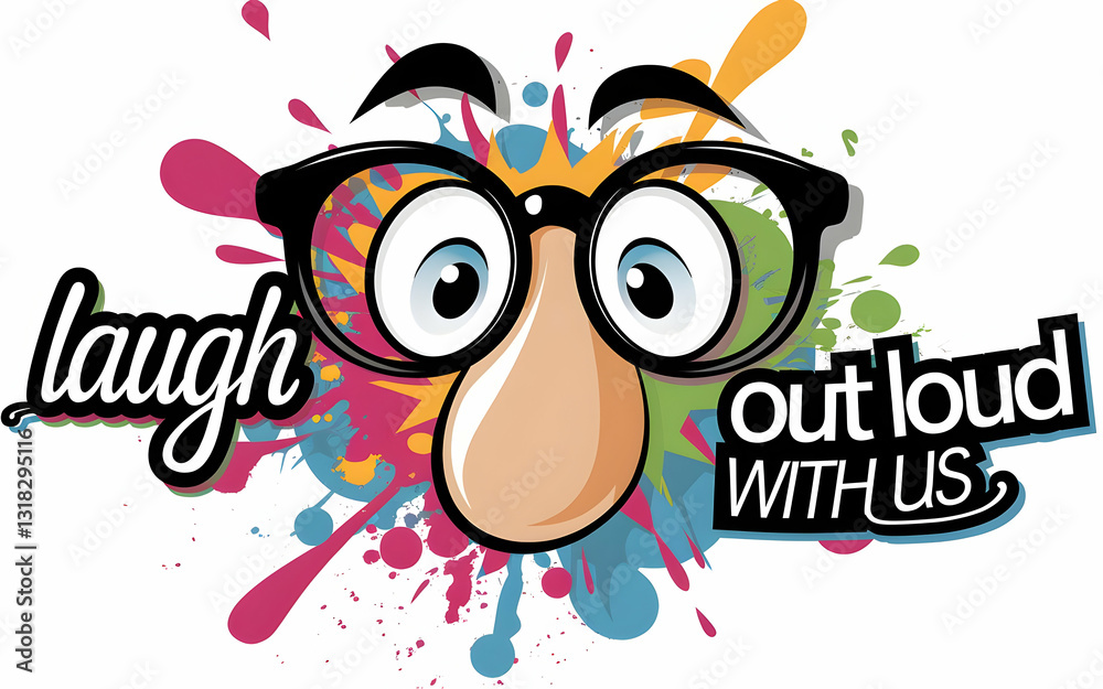 Naklejka premium Cartoon glasses and nose with colorful splashes and Laugh Out Loud With Us text in curvy font - April Fools' Day