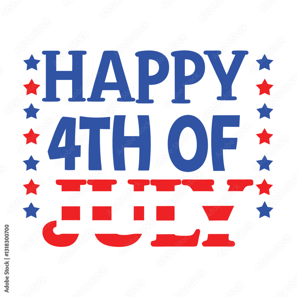 4th of July Typography Vector Art and 4th of July Festive Text Design 4th of July Typography Vector Art and 4th of July Festive Text Design