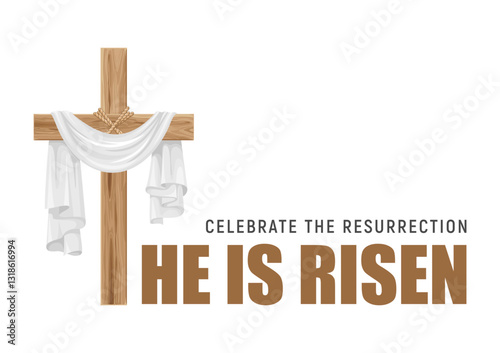 Happy Easter greeting. Wooden cross with shroud on Calvary, religious symbols of Good Friday, Palm Sunday and Easter. He is risen, celebrate the resurrection. Vector illustration