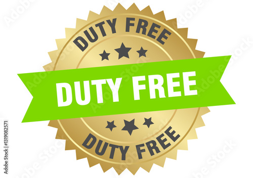 duty free. duty free round green and gold label isolated on transparent background