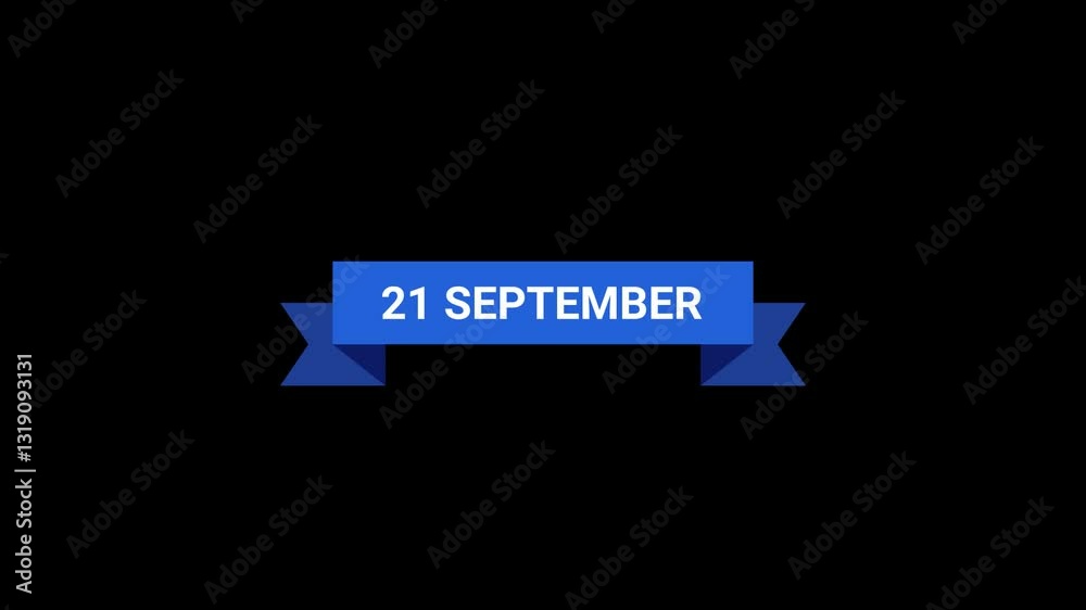 21 September Ribbon Animation 21 September Ribbon Animation
