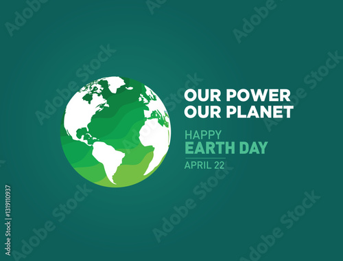 Our power, our planet. Earth day 2025 3d concept background. Ecology concept. Design with 3d globe map drawing and leaves isolated on white background.