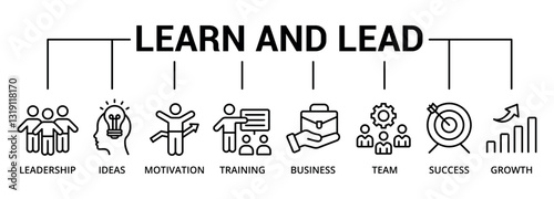 Learn and lead banner icon with leadership, ideas, motivation, training, business, team, success, growth