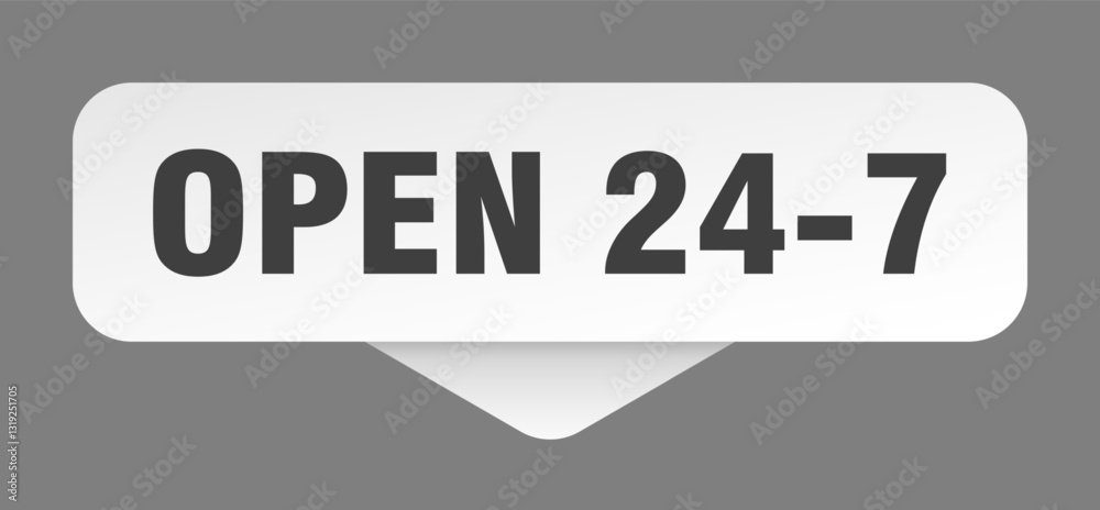 open 24 7 sticker. open 24 7 sign isolated on gray background open 24 7 sticker. open 24 7 sign isolated on gray background
