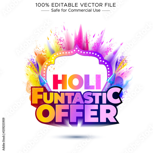 Happy Holi: Holi Festival Sales, Offer, and Promotion Logo Banner Design with 3d typo funtastic offer and Vibrant Colour splash Background.