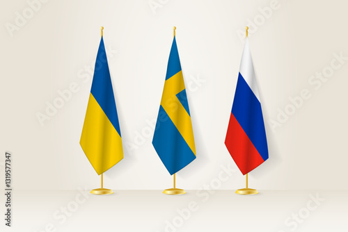 Diplomatic Meeting Representation, Ukraine, Sweden and Russia Flags. Flags on Diplomatic Stands.