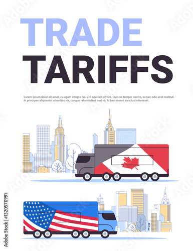 Trade tariffs concept trucks with flags cityscape background Canada USA