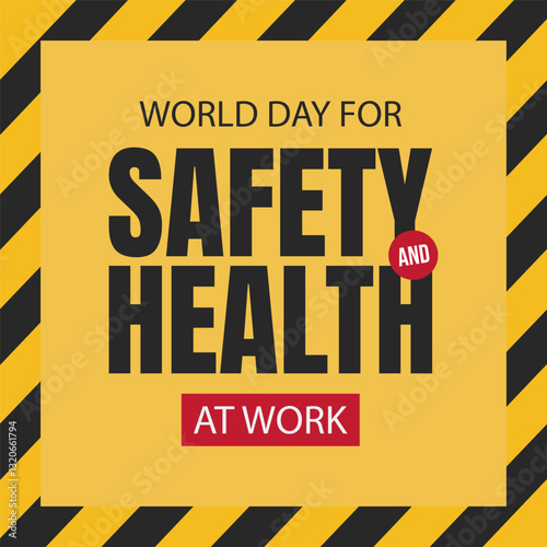 world day safety and health at work. National safety day or month
