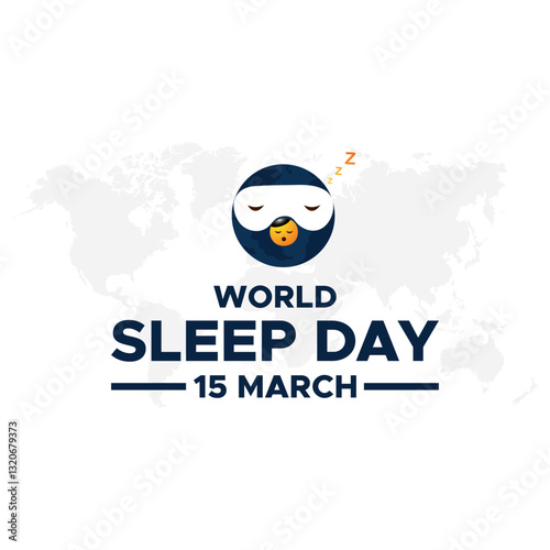World Sleep Day, World Sleep day is observed every year in March, intended to be a celebration of sleep and a call to action on important issues related to sleep. Vector illustration