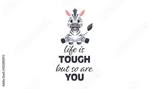 Cute Cartoon Animal with Motivational Quote - Inspirational Wildlife Illustration