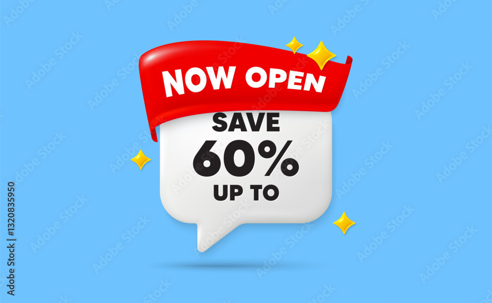 Discount chat speech bubble. Now open flag ribbon. Save up to 60 percent. Discount Sale offer price sign. Special offer symbol. 3d sparkle stars speech bubble. Vector Discount chat speech bubble. Now open flag ribbon. Save up to 60 percent. Discount Sale offer price sign. Special offer symbol. 3d sparkle stars speech bubble. Vector