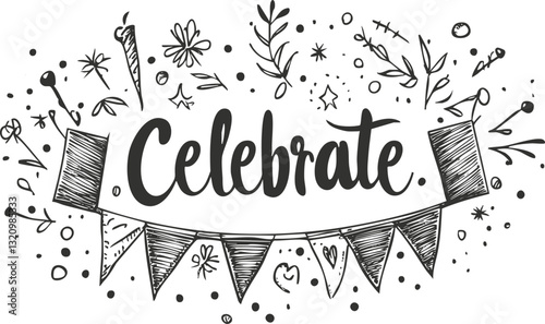 Hand-drawn festive illustration with 'Celebrate' banner and decorative elements.