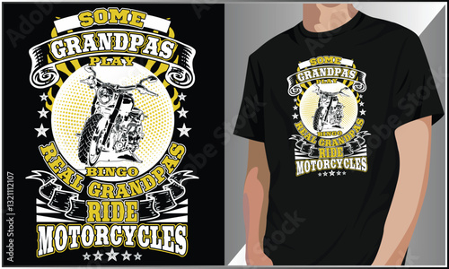 PrintSome Grandpas Play Bingo Real Grandpas Ride Motorcycles T Shirt Design, Funny Father's Day Design, Motorbike Lover Design, Funny Vintage Biker Illustration Vector.