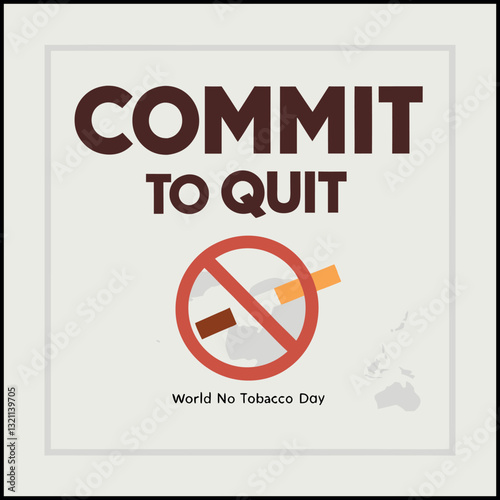 Quit Tobacco T-Shirt - Commit To Quit Smoking - World No Tobacco Day Design