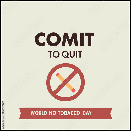 Quit Tobacco T-Shirt - Commit To Quit Smoking - World No Tobacco Day Design
