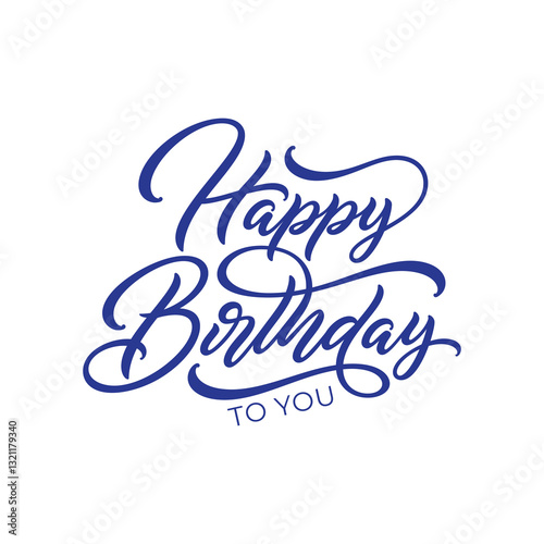 Happy birthday to you lettering banner. Vector illustration.
Happy Birthday typography design vector. Beautiful greeting card scratched calligraphy black text word.